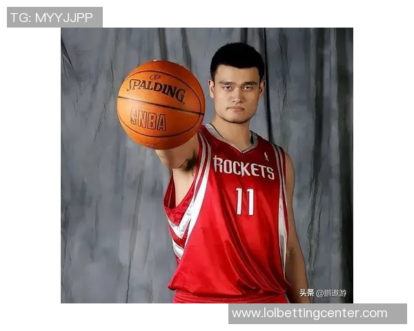 姚明扣筐瞬间重现篮球传奇展现巨人风范与激情的完美结合